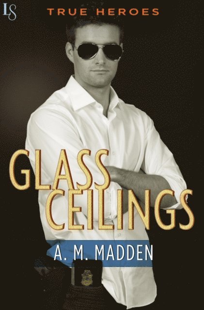 A. M. Madden - Glass Ceilings, E-bok