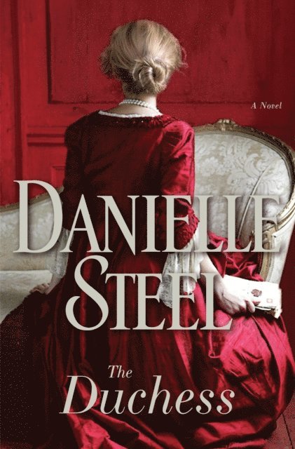 Danielle Steel - Duchess, E-bok