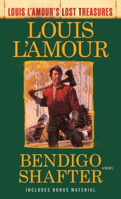 Louis L'Amour - Bendigo Shafter (Louis L'Amour's Lost Treasures), E-bok