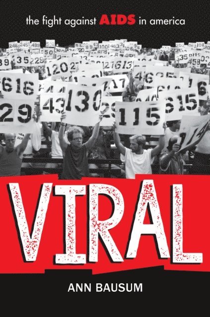 Ann Bausum - VIRAL: The Fight Against AIDS in America, E-bok