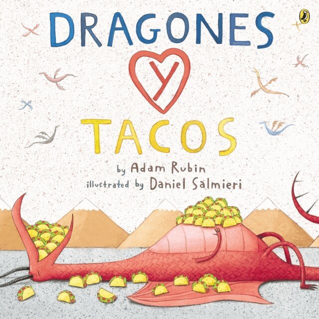 Adam Rubin - Dragones y tacos, E-bok
