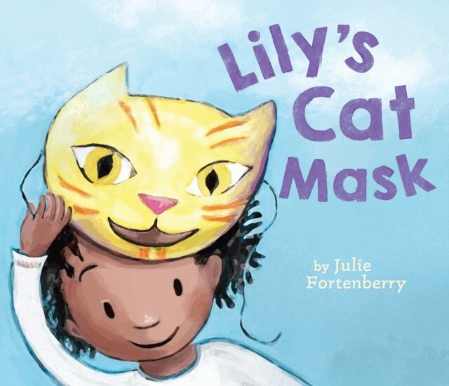 Julie Fortenberry - Lily's Cat Mask, E-bok. Tillgänglighet: Lägg i varukorg