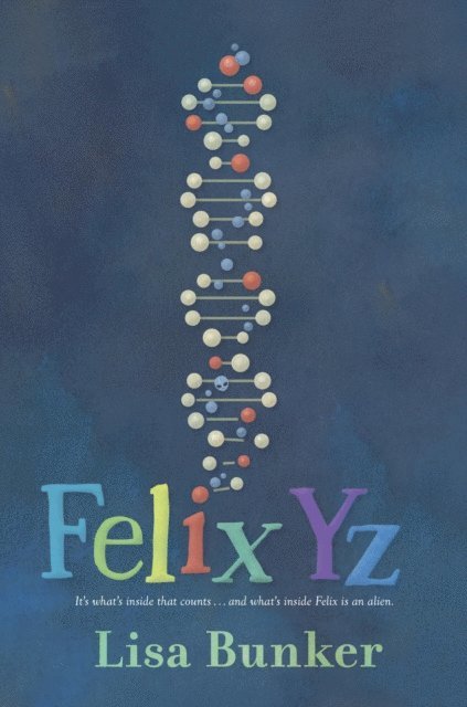 Lisa Bunker - Felix Yz, E-bok