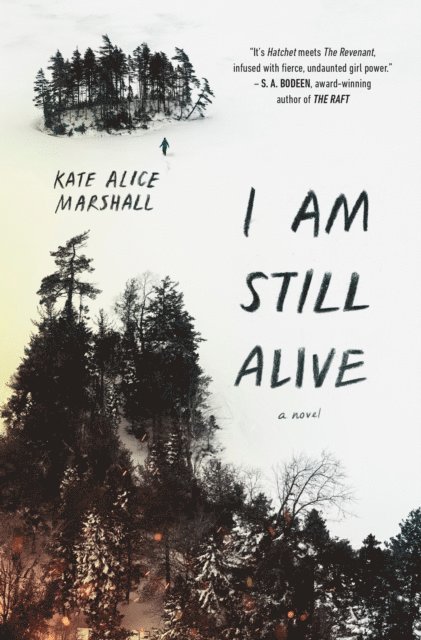 Kate Alice Marshall - I Am Still Alive, E-bok