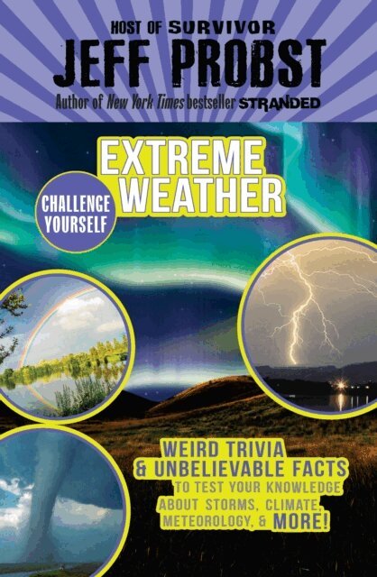 Jeff Probst - Extreme Weather, E-bok