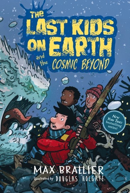 Douglas Holgate, Max Brallier - Last Kids on Earth and the Cosmic Beyond, E-bok