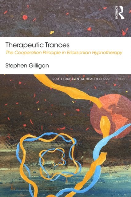 Stephen Gilligan - Therapeutic Trances, E-bok