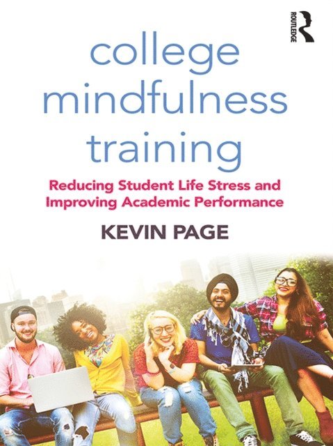 Kevin Page - College Mindfulness Training, E-bok
