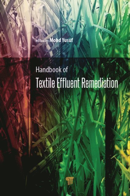 Mohd Yusuf - Handbook of Textile Effluent Remediation, E-bok