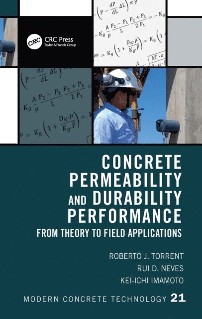 Kei-ichi Imamoto, Rui D. Neves, Roberto J. Torrent - Concrete Permeability and Durability Performance, E-bok