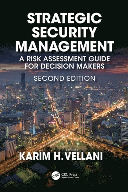 Karim Vellani - Strategic Security Management, E-bok