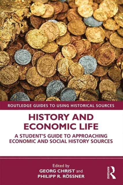 Philipp R. Rossner, Georg Christ - History and Economic Life, E-bok