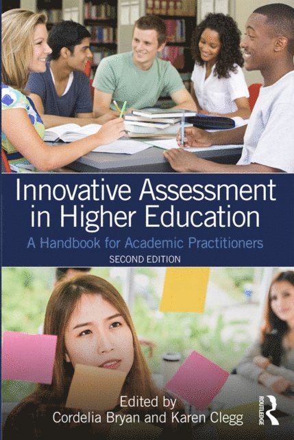 Karen Clegg, Cordelia Bryan - Innovative Assessment in Higher Education, E-bok