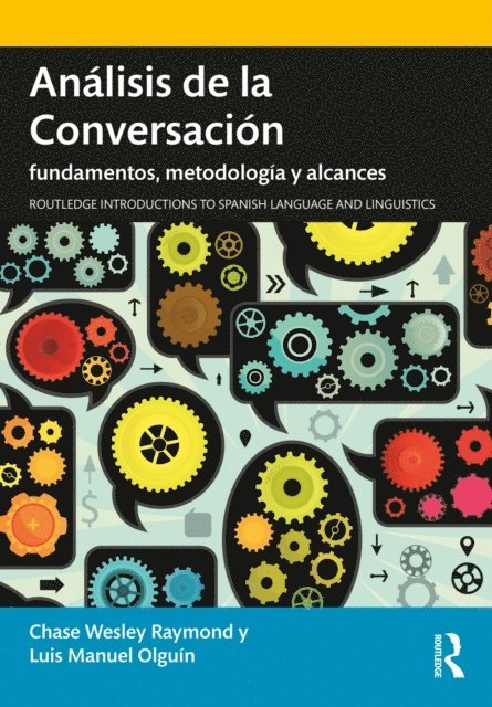 Luis Manuel Olguin, Chase Wesley Raymond - Analisis de la Conversacion, E-bok