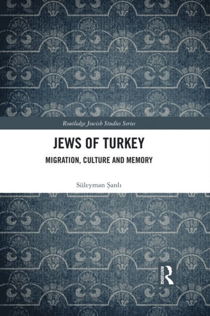Suleyman Sanli - Jews of Turkey, E-bok