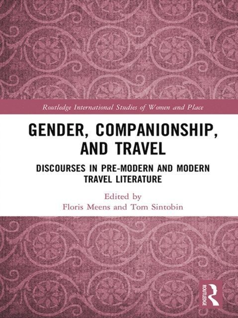 Tom Sintobin, Floris Meens - Gender, Companionship, and Travel, E-bok
