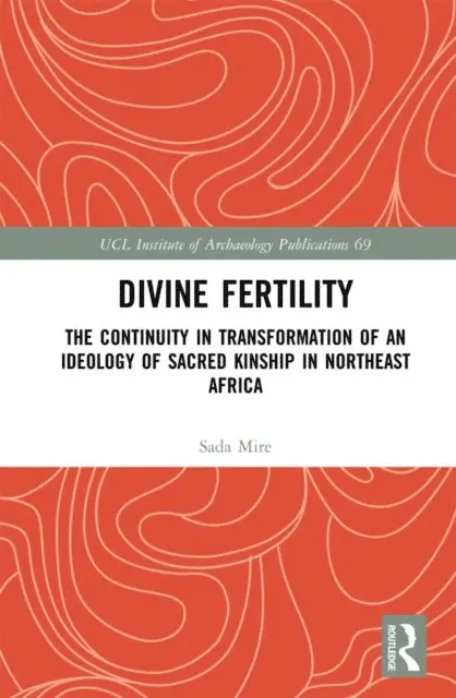Sada Mire - Divine Fertility, E-bok. Tillgänglighet: Lägg i varukorg
