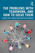 Problems with Teamwork, and How to Solve Them