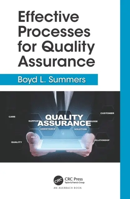 Boyd L. Summers - Effective Processes for Quality Assurance, E-bok. Tillgänglighet: Lägg i varukorg
