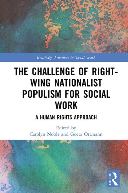 Goetz Ottmann, Carolyn Noble - Challenge of Right-wing Nationalist Populism for Social Work, E-bok