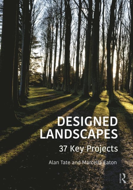 Marcella Eaton, Alan Tate - Designed Landscapes, E-bok