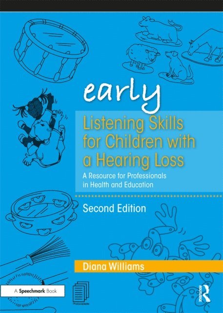 Diana Williams - Early Listening Skills for Children with a Hearing Loss, E-bok