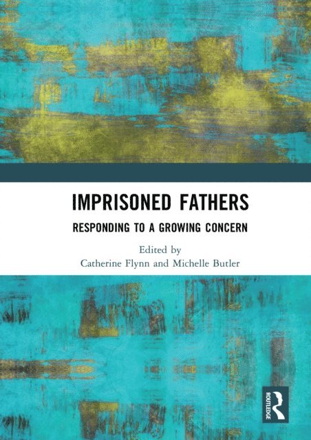 Michelle Butler, Catherine Flynn - Imprisoned Fathers, E-bok