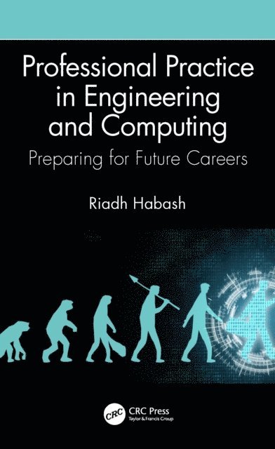 Riadh Habash - Professional Practice in Engineering and Computing, E-bok