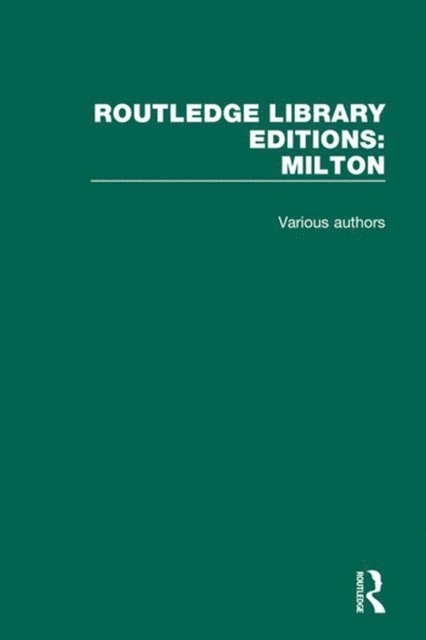 Various - Routledge Library Editions: Milton, E-bok