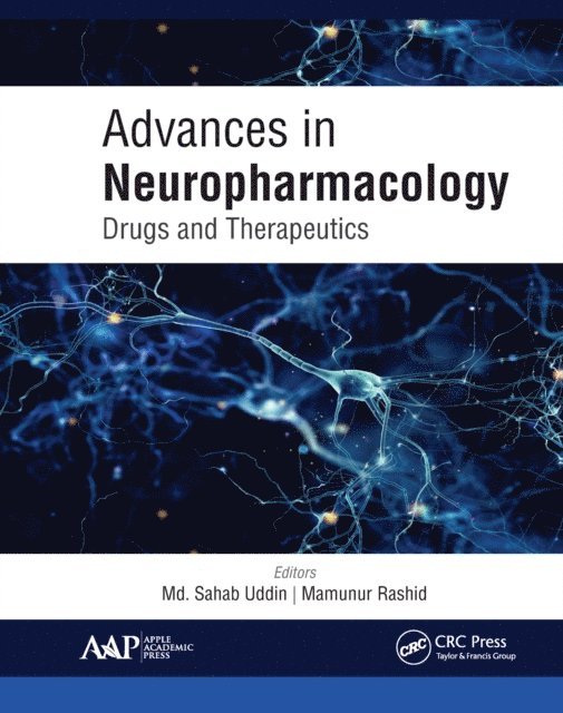 Mamunur Rashid, Md. Sahab Uddin - Advances in Neuropharmacology, E-bok