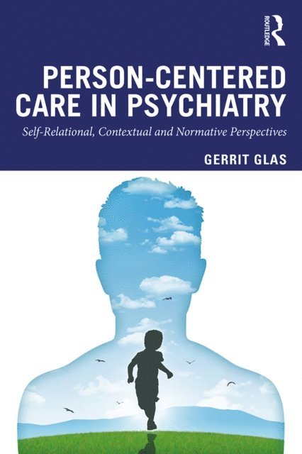 Gerrit Glas - Person-Centred Care in Psychiatry, E-bok