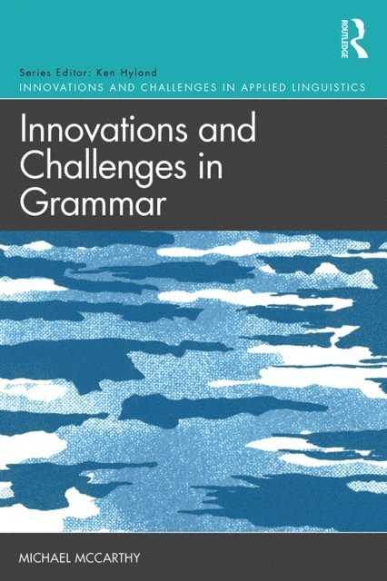 Michael Mccarthy - Innovations and Challenges in Grammar, E-bok