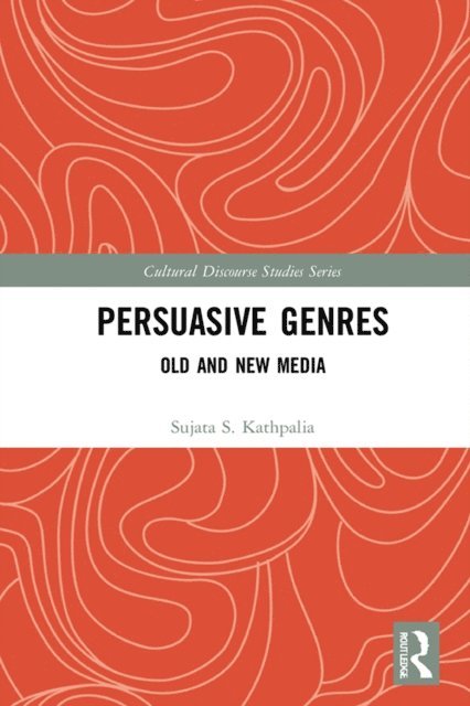 Sujata S. Kathpalia - Persuasive Genres, E-bok