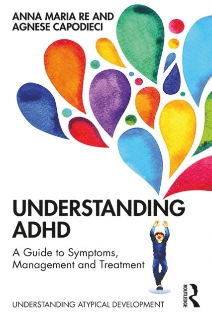Agnese Capodieci, Anna Maria Re - Understanding ADHD, E-bok