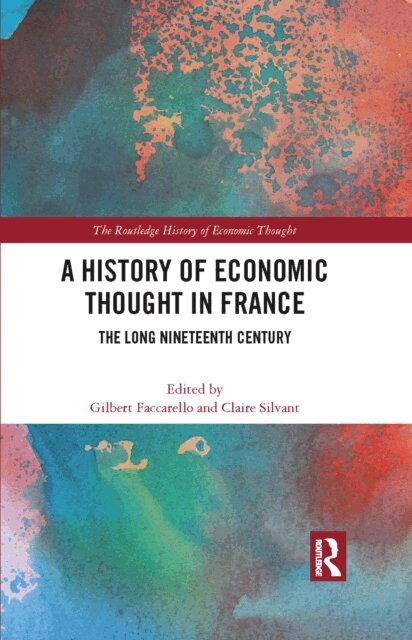 Claire Silvant, Gilbert Faccarello - History of Economic Thought in France, E-bok