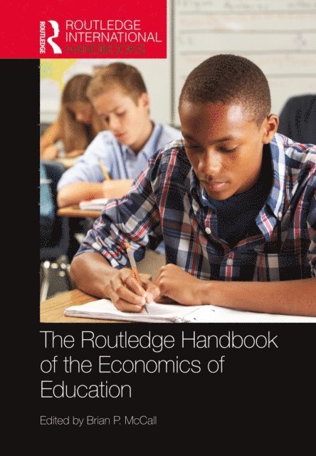 Brian P. McCall - Routledge Handbook of the Economics of Education, E-bok