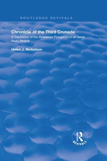 Helen Nicholson - Chronicle of the Third Crusade, E-bok