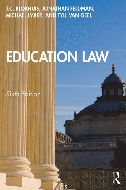 Tyll van Geel, Michael Imber, Jonathan Feldman, J.C. Blokhuis - Education Law, E-bok