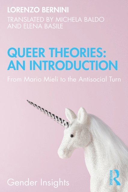 Lorenzo Bernini - Queer Theories: An Introduction, E-bok