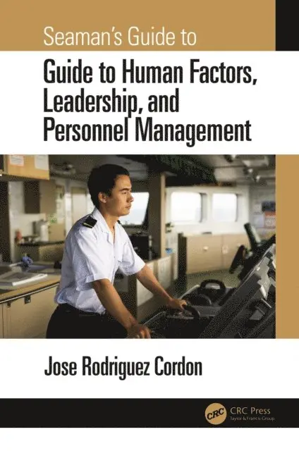 Jose Rodriguez Cordon - Seaman's Guide to Human Factors, Leadership, and Personnel Management, E-bok. Tillgänglighet: Lägg i varukorg