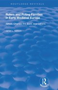 Rulers and Ruling Families in Early Medieval Europe