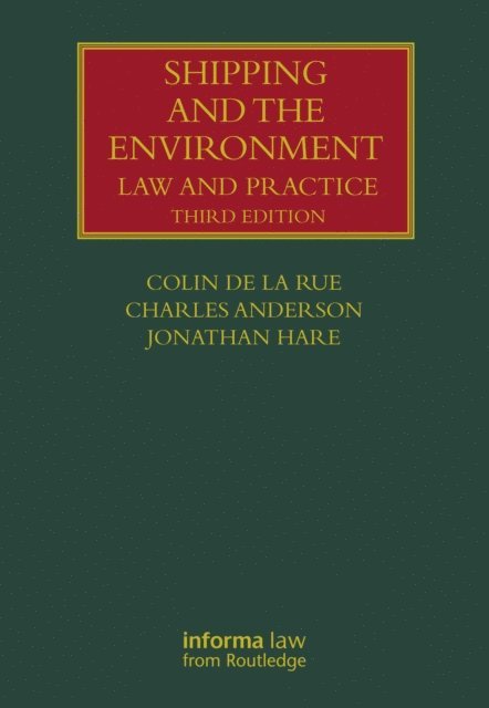 Jonathan Hare, Charles Anderson, Colin de la Rue - Shipping and the Environment, E-bok