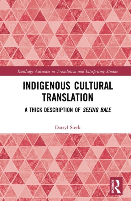 Darryl Sterk - Indigenous Cultural Translation, E-bok