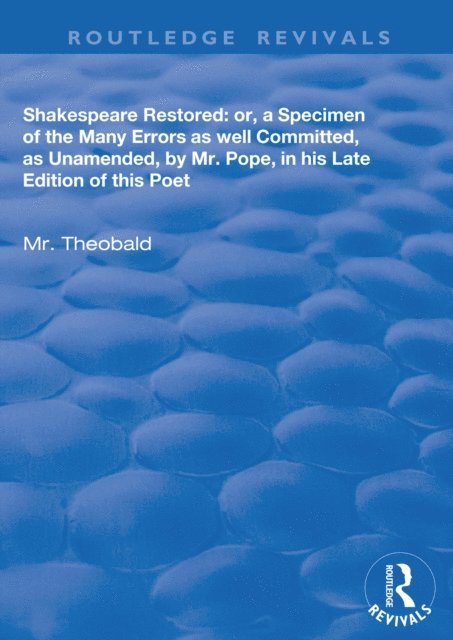 Lewis Theobald - Shakespeare Restored, E-bok