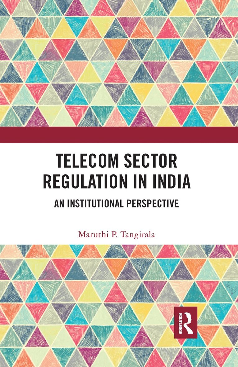 Maruthi P. Tangirala - Telecom Sector Regulation in India, E-bok. Tillgänglighet: Lägg i varukorg