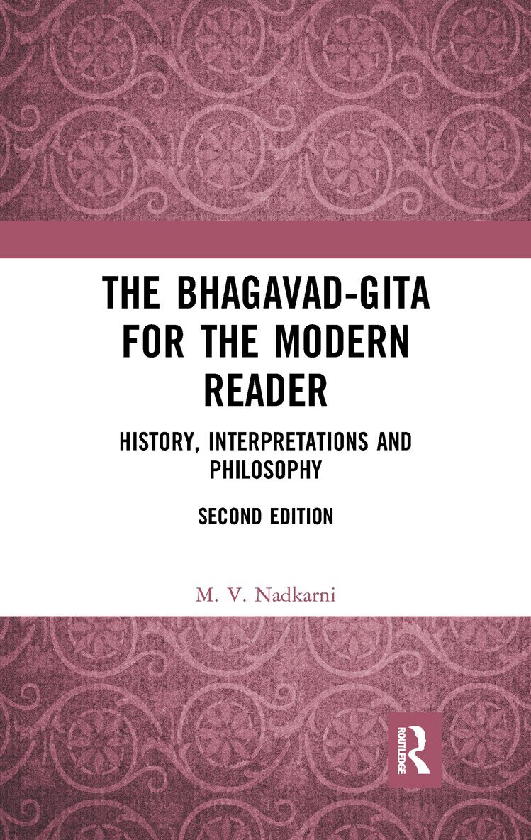 M. V. Nadkarni - Bhagavad-Gita for the Modern Reader, E-bok. Tillgänglighet: Lägg i varukorg