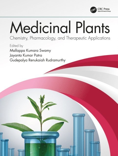 Gudepalya Renukaiah Rudramurthy, Jayanta Kumar Patra, Mallappa Kumara Swamy - Medicinal Plants, E-bok