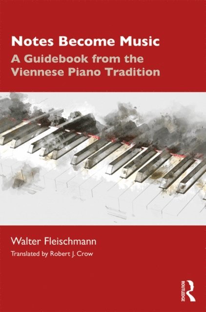 Walter Fleischmann - Notes Become Music, E-bok. Tillgänglighet: Lägg i varukorg
