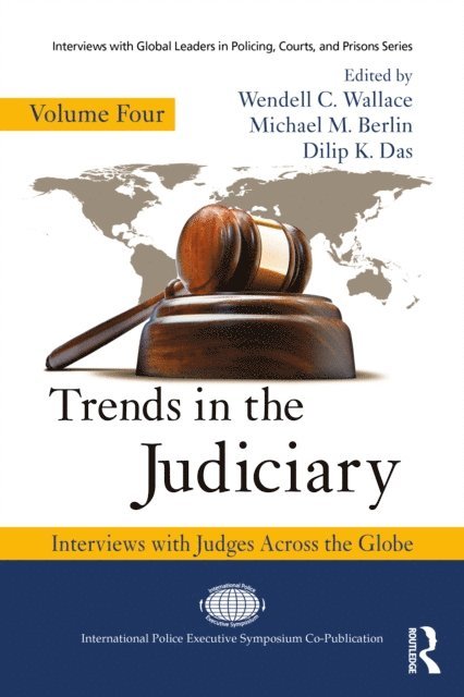 Dilip K. Das, Michael M. Berlin, Wendell C. Wallace - Trends in the Judiciary, E-bok