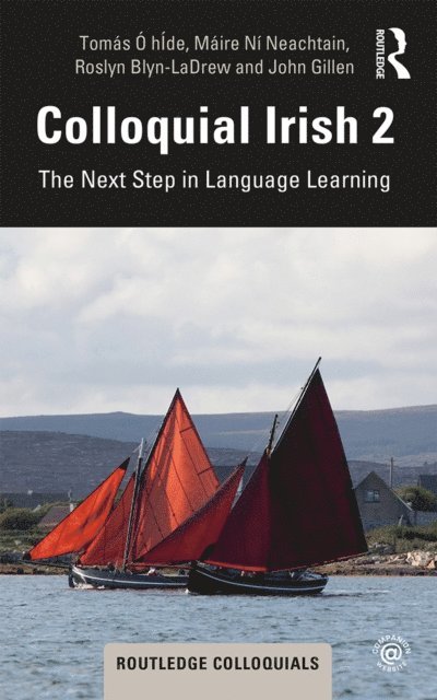 John Gillen, Roslyn Blyn-Ladrew, MA!ire NA- Neachtain, TomA!s A&quote; hAde - Colloquial Irish 2, E-bok